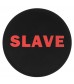 Черная анальная пробка для раба с надписью Slave Plug - 6,4 см.